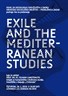 EXILE and MEDITERRANEAN STUDIES