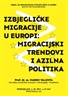 Gostujuće predavanje - Izbjegličke migracije u Europi: migracijski trendovi i azilna politika