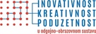 Inovativnost, kreativnost i poduzetnost u odgojno-obrazovnom sustavu