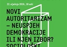 Javna sociologija: Novi autoritarizam – neuspjeh demokracije ili njen izbor? Sociološki portret Behemota