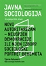 Javna sociologija: Novi autoritarizam – neuspjeh demokracije ili njen izbor? Sociološki portret Behemota