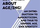 Gostujuće predavanje - Let‘s Talk about Age/ing! An Introduction to Anocriticism, and thus to Gender, Age, and Identity