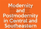 Međunarodna konferencija - Modernity and Postmodernity in Central and Southeastern Europe