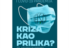 ''Rekonfiguracija društvenog prostora nakon pandemije bolesti COVID-19: globalizacija-deglobalizacija ili višerazinska kompleksnost?"