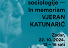 Poziv na znanstveni skup „Nasljeđe odgovorne sociologije – In memoriam Vjeran Katunarić“
