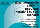 Javna sociologija (Dez)informacije o klimi - popularni narativi i budući scenariji